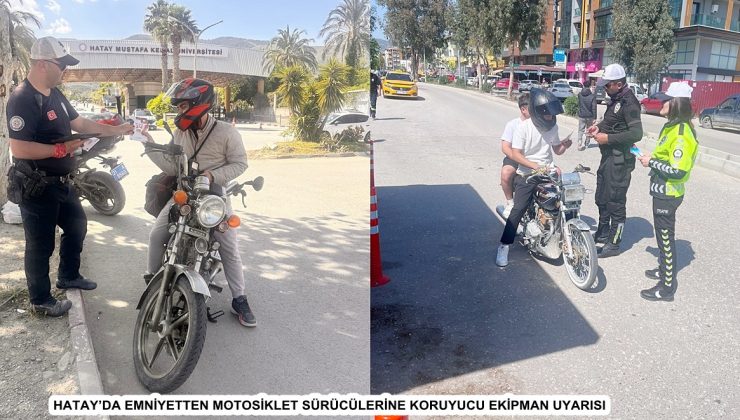 MOTOSİKLET SÜRÜCÜLERİNE KORUYUCU EKİPMAN UYARISI 
