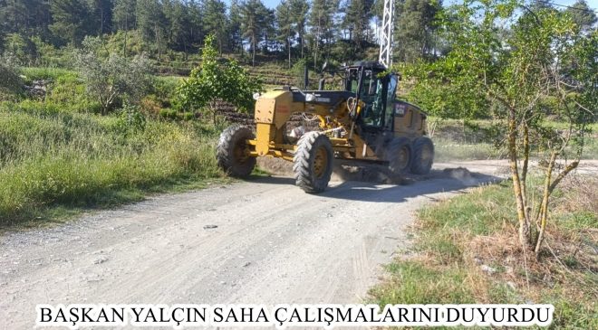 BAŞKAN YALÇIN SAHA ÇALIŞMALARINI DUYURDU