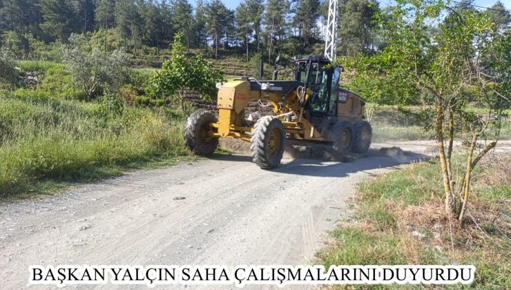 BAŞKAN YALÇIN SAHA ÇALIŞMALARINI DUYURDU