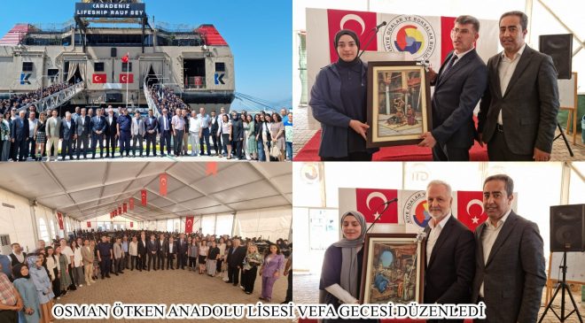 OSMAN ÖTKEN ANADOLU LİSESİ VEFA GECESİ DÜZENLEDİ