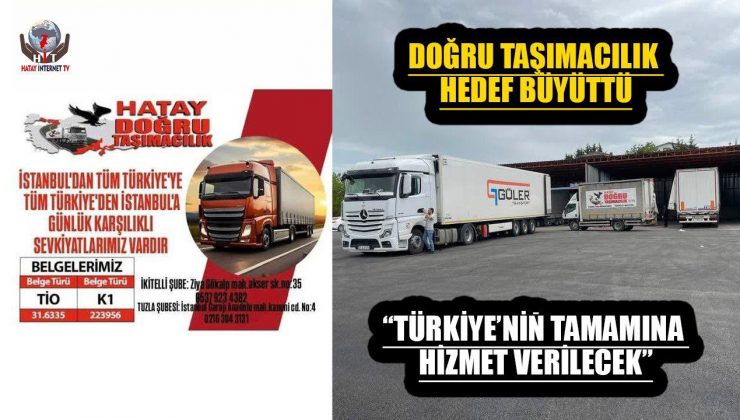 DOĞRU TAŞIMACILIK HEDEF BÜYÜTTÜ