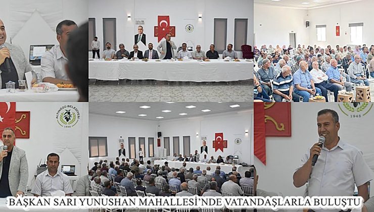 BAŞKAN SARI YUNUSHAN MAHALLESİ’NDE VATANDAŞLARLA BULUŞTU