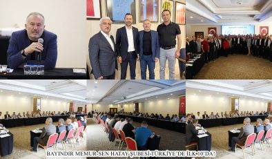 BAYINDIR MEMUR-SEN HATAY ŞUBESİ TÜRKİYE’DE İLK 10’DA!