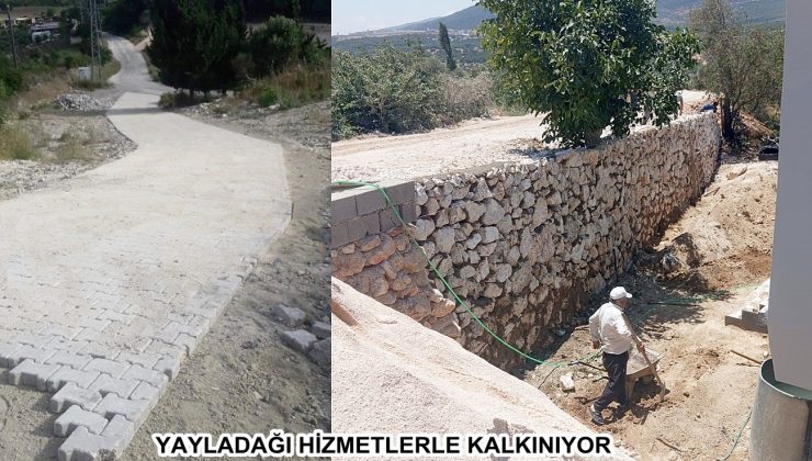 YAYLADAĞI HİZMETLERLE KALKINIYOR