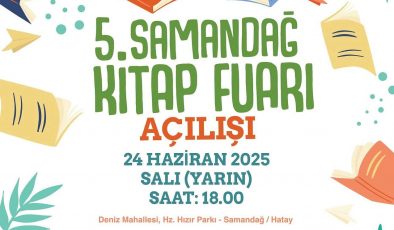 SAMANDAĞ KİTAP FUARI KAPILARINI AÇIYOR