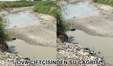 OVA ÇİFTÇİSİNDEN SU ÇAĞRISI