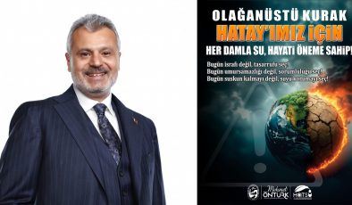 ÖNTÜRK: SUYUNA SAHİP ÇIK