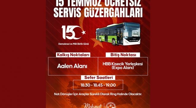 HBB’DEN 15 TEMMUZ ETKİNLİKLERİNE ÜCRETSİZ ULAŞIM DESTEĞİ