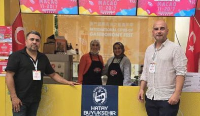 HATAY MUTFAĞI ÇİN’DE TANITILDI