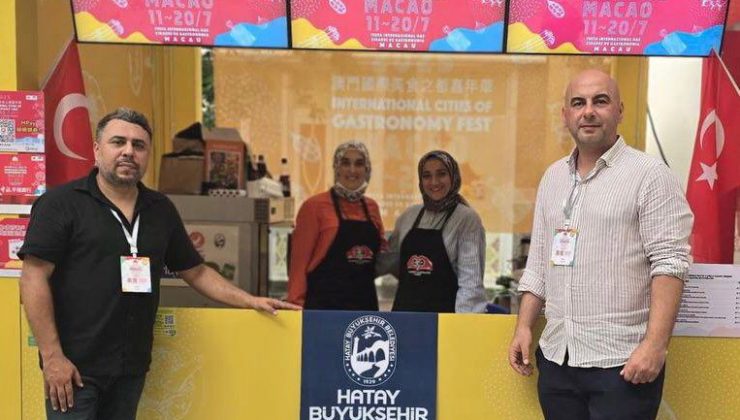 HATAY MUTFAĞI ÇİN’DE TANITILDI