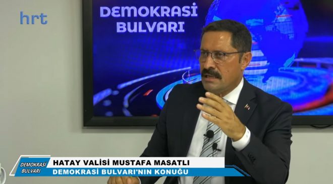 MASATLI: HATAY DÜNYANIN EN BÜYÜK ŞANTİYE ALANI