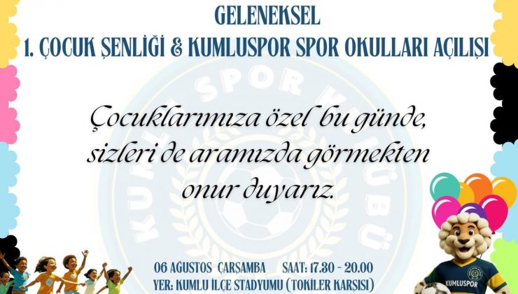 KUMLU’DA ÇOCUK ŞENLİĞİ VE SPOR OKULU AÇILIŞI DÜZENLENECEK