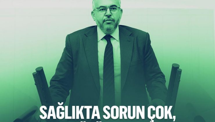 ÇALIŞKAN: “SAĞLIK YASASI SORUNLARA ÇÖZÜM GETİRMİYOR”
