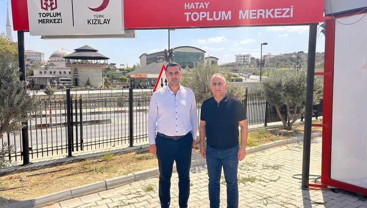 BAŞKAN SARI’DAN TÜRK KIZILAY HATAY TOPLUM MERKEZİ’NE ZİYARET