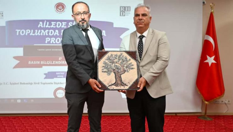 HATAY’DA “AİLEDE ŞİFA, TOPLUMDA DAYANIŞMA” PROJESİ BAŞLADI