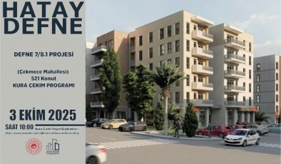 DEFNE’DE YAPIMI TAMAMLANAN 521 KONUTUN KURASI ÇEKİLECEK 