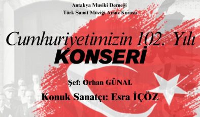CUMHURİYETİMİZİN 102. YILI COŞKULU BİR KONSERLE KUTLANACAK