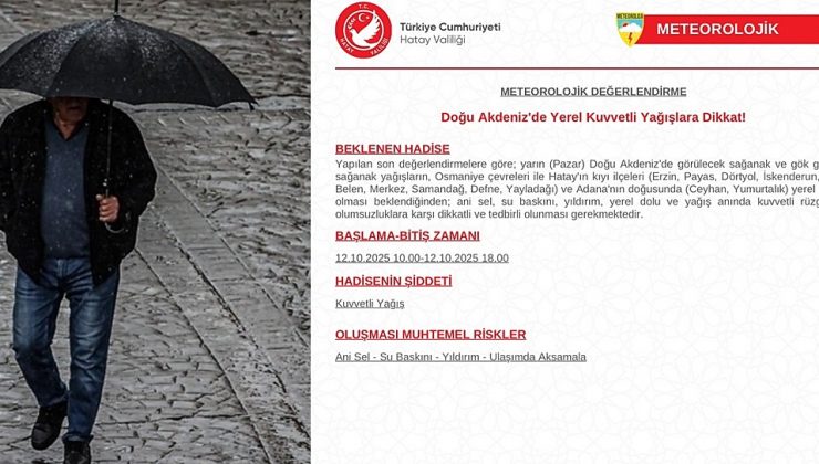 HATAY VALİLİĞİ’NDEN SAĞANAK YAĞIŞ UYARISI