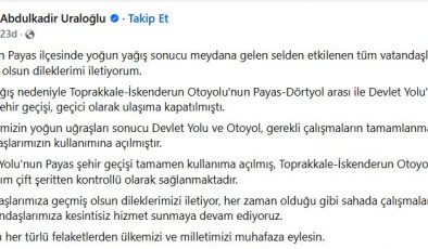 PAYAS OTOBAN VE DEVLET YOLU TRAFİĞE AÇILDI