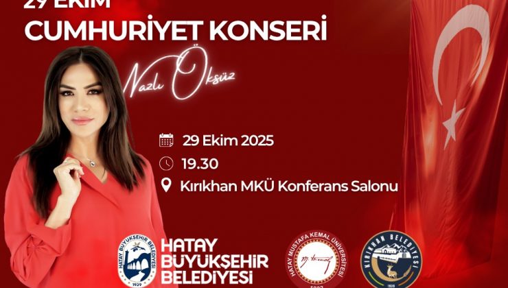 HATAY’DA 4 KONSERLE CUMHURİYET ŞÖLENİ