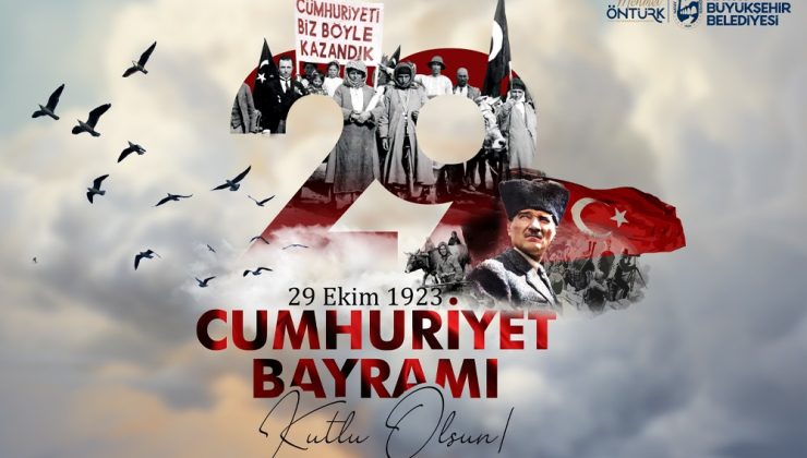 HBB BAŞKANI ÖNTÜRK’ÜN CUMHURİYET BAYRAMI MESAJI