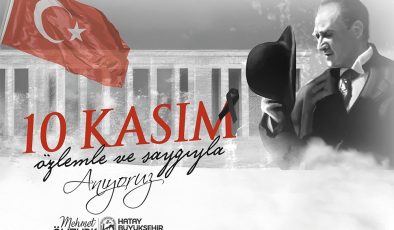 BAŞKAN ÖNTÜRK’TEN 10 KASIM ATATÜRK’Ü ANMA VE ATATÜRK HAFTASI MESAJI