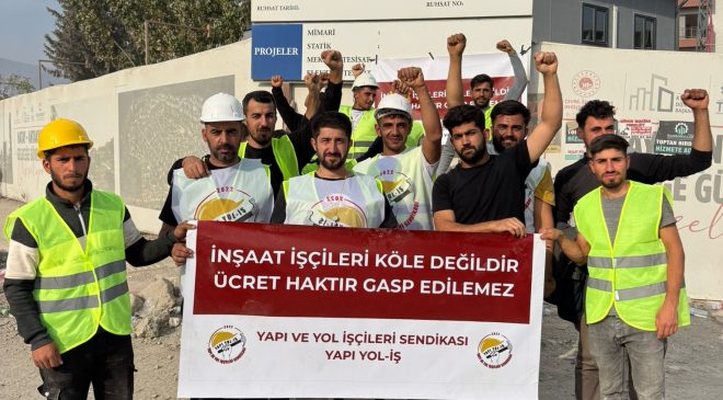 ANTAKYA’DA ALACAKLARI ÖDENMEYEN İŞÇİLER EYLEM BAŞLATTI