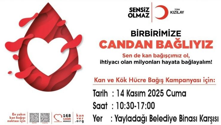 BAŞKAN YALÇIN’DAN KAN BAĞIŞI ÇAĞRISI