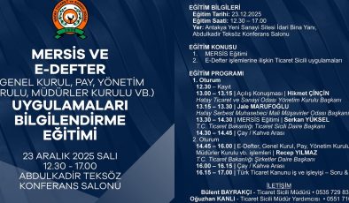 HATAY TSO’DA MERSİS VE E-DEFTER EĞİTİMİ VERİLECEK