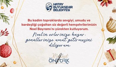 BAŞKAN ÖNTÜRK’TEN NOEL MESAJI