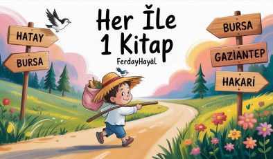 HATAY’DAN 81 İLE UZANAN ÇOCUK EDEBİYATI PROJESİ