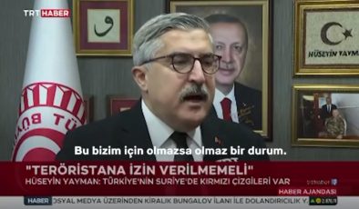 YAYMAN: SURİYE’DE TERÖRİSTAN’A İZİN VERİLMEMELİDİR