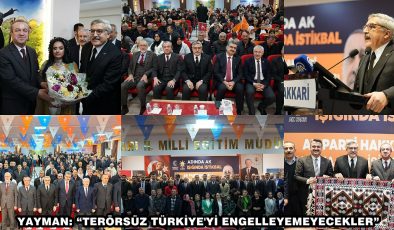 YAYMAN: “TERÖRSÜZ TÜRKİYE’Yİ ENGELLEYEMEYECEKLER”