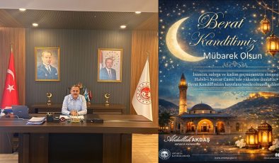 AKDAŞ: “BERAT KANDİLİ’MİZ HAYIRLARA VESİLE OLSUN”