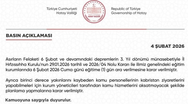 HATAY’DA 6 ŞUBAT’TA EĞİTİME 1 GÜN ARA VERİLECEK