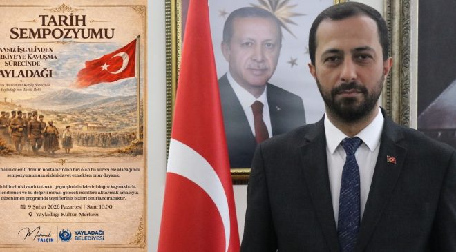 YALÇIN’DAN YAYLADAĞI TARİHİNE AKADEMİK DAVET