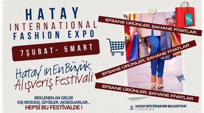 HATAY INTERNATIONAL FASHION EXPO KAPILARINI AÇTI